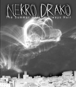 Nekro Drako : The Summer Here Is Always Hell